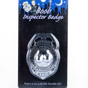 Boob Inspector Badge